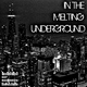 Toni Cataldi In the Melting Underground