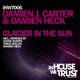 Damien J. Carter & Damien Heck Glacier In The Sun