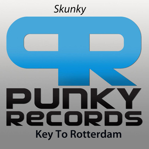Skunky - Key To Rotterdam (Punky Records)