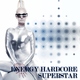 Various Artists - Energy Hardcore Superstar