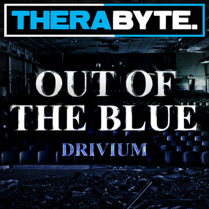 Drivium - Out Of The Blue (Therabyte)