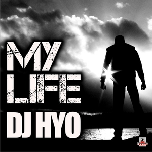Dj Hyo - My Life (Planeta Mix Records)