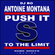 Antoine Montana Feat Dj Bo Push It to the Limit