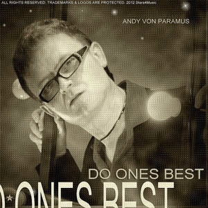Andy Von Paramus - Do Ones Best (Stars 4 Music)
