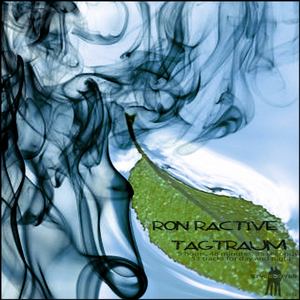 Ron Ractive - Tagtraum (Styledriver)