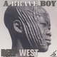 Deep West A Brave Boy