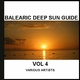 Various Artists - Balearic Deep Sun Guide Vol 4