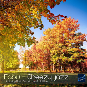 Fabu - Cheezy Jazz (Mycore-Records) Fabu - Cheezy Jazz (Mycore-Records)