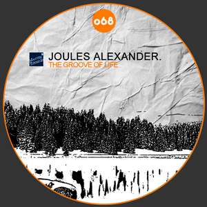 Joules Alexander - The Groove of Life (Mycore-Records) Joules Alexander - The Groove of Life (Mycore-Records)