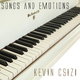 Kevin Csizi - Songs And Emotions Kevin Csizi - Songs And Emotions