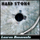 Lauren Benavente - Hard Stone