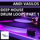 Andi Vasilos Deep House Drum Loops Part 1