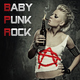 Various Artists - Baby Punk Rock
