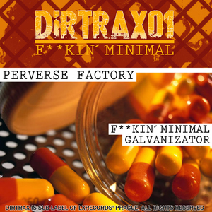 Perverse Factory - Dirtrax 01 Fuckin Minimal (Lxrecords) Perverse Factory - Dirtrax 01 Fuckin Minimal (Lxrecords)