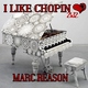 Marc Reason - I Like Chopin 2k12