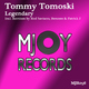 Tommy Tomoski - Legendary