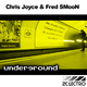 Chris Joyce & Fred Smoon - Underground Chris Joyce & Fred Smoon - Underground