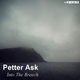 Petter Ask - Into The Breech