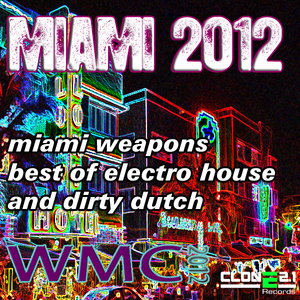 Various Artists - Miami 2012  (Clone 2.1 Records)