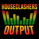 Houseclashers - Output