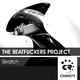 The Beatfuckers Project - Skratch