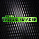 Troublemaker - Extended Edition by Jason Born mp3 download