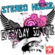 Stereo House - Everyday So Fine Stereo House - Everyday So Fine