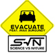 Science Vs Nature Featuring Max Burgundy - Evacuate Science Vs Nature Featuring Max Burgundy - Evacuate