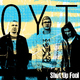 Oyt Feat. Jukka Eskola Shut Up Fool
