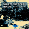 TrivansRoad To The Beach