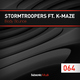 Stormtroopers Ft. K-Maze - Body Bounce
