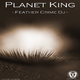Planet King - Feather Crime Dj