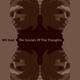 Mc Bad - The Sounds Of The Thoughts