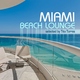 Various Artists - Miami Beach Lounge - Selected By Tito Torres