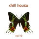 Various Artists - Chill House Vol.10 