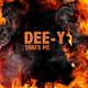 Dee-Y - Thats Me
