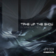 Various Artists - Take Up The Show