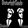 Shakes Feat. KneonDisturdb Souls Deeper Lif