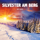 Bert Adams Silvester Am Berg Bert Adams Silvester Am Berg