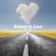 Alex Key - Believe In Love