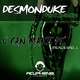 Desmonduke Feat. D-Smith - U Can Make It