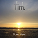 Tim. - &Uuml;bers Meer.