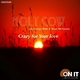Holy Cow  - Crazy For Your Love