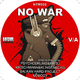 Various Artists No War
