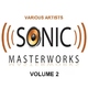 Various Artists - Sonic Masterworks Volume 2