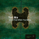 Tor.Ma - What I Feel When You Sleep