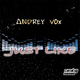 Andrey Vox Just Like