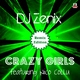 Dj Zenix Feat. Nico Collu - Crazy Girls - Remix Edition Dj Zenix Feat. Nico Collu - Crazy Girls - Remix Edition