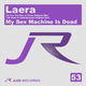 Laera - My Sex Machine Is Dead