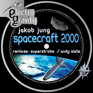 Jakob Jung - Spacecraft2000 (Electrogravity)